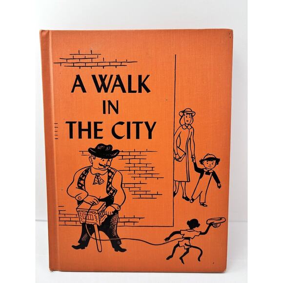 A Walk in the City By Dawson 1950 Hardcover Children’s Book‎ Out Of Print Kids - Picture 1 of 8